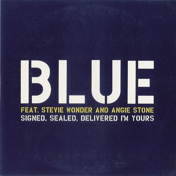 Blue (5), Stevie Wonder, Angie Stone - Signed, Sealed, Delivered I'm Yours