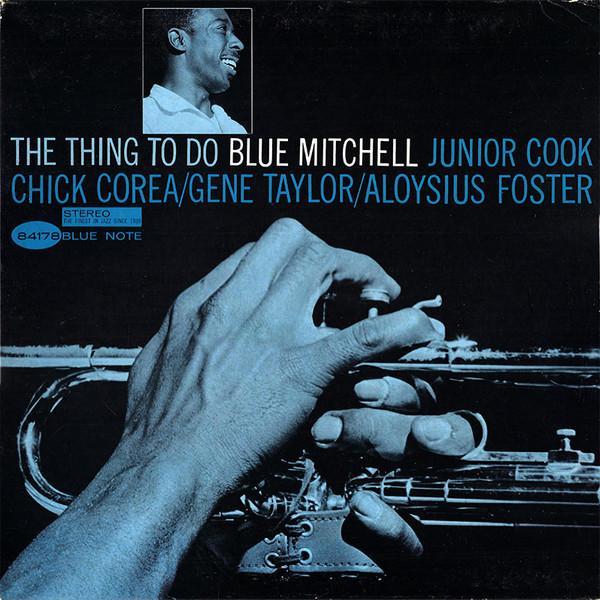 Blue Mitchell - The Thing To Do