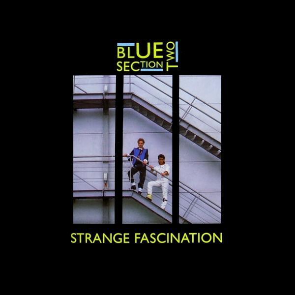 Blue Section Two - Strange Fascination