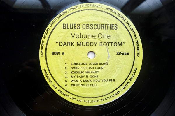  - Blues Obscurities Volume One Dark Muddy Bottom