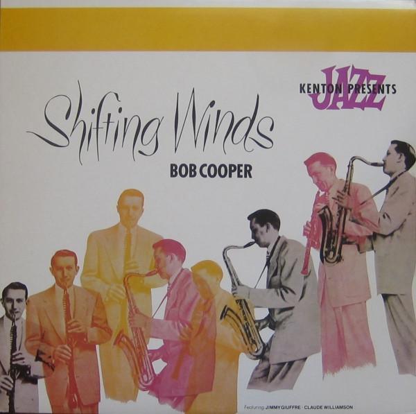 Bob Cooper, Jimmy Giuffre, Claude Williamson - Shifting Winds