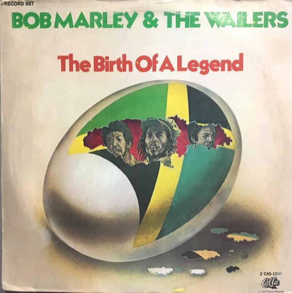 Bob Marley & The Wailers - The Birth Of A Legend