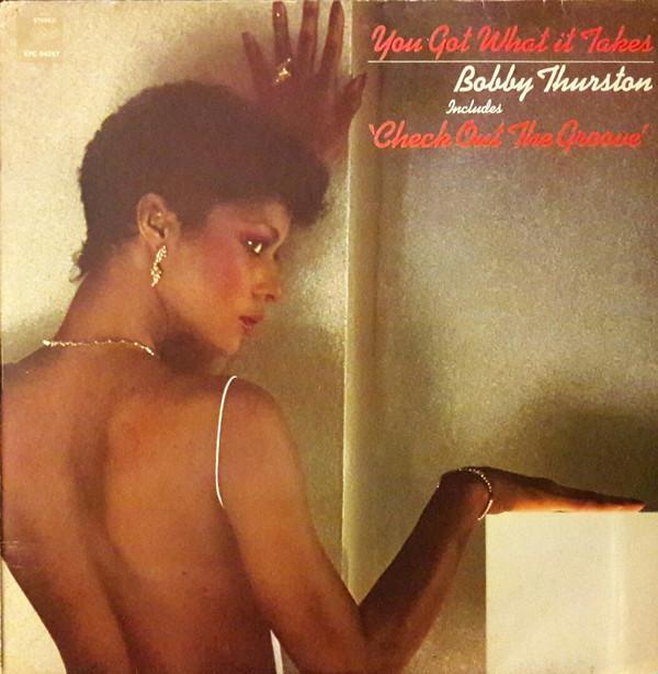 Bobby Thurston - You Got What It Takes