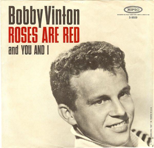 Bobby Vinton - Roses Are Red (My Love) / You And I