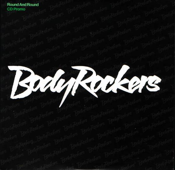Bodyrockers - Round & Round