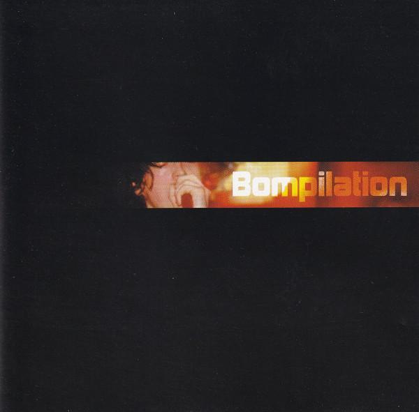  - Bompilation