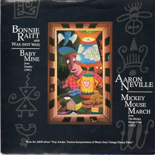 Bonnie Raitt, Was (Not Was), Aaron Neville - Baby Mine (From Dumbo - 1941) / Mickey Mouse March (From The Mickey Mouse Club -1955)