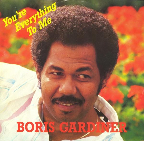 Boris Gardiner - You're Everything To Me / Last Night