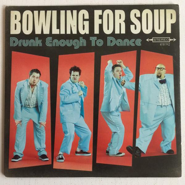 Bowling For Soup - Drunk Enough To Dance