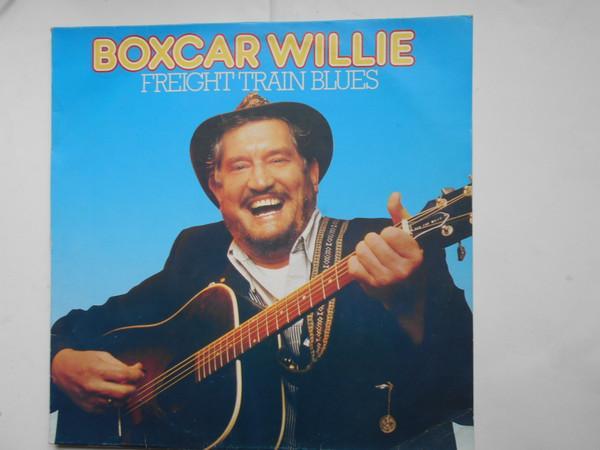 Boxcar Willie - Freight Train Blues