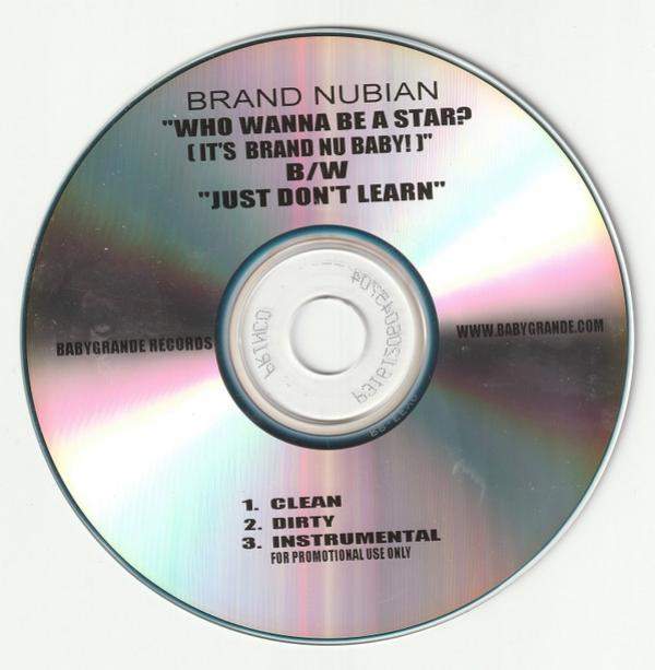 Brand Nubian - Who Wanna Be A Star? (It's Brand Nu Baby!)