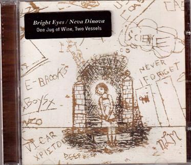 Bright Eyes, Neva Dinova - One Jug Of Wine, Two Vessels