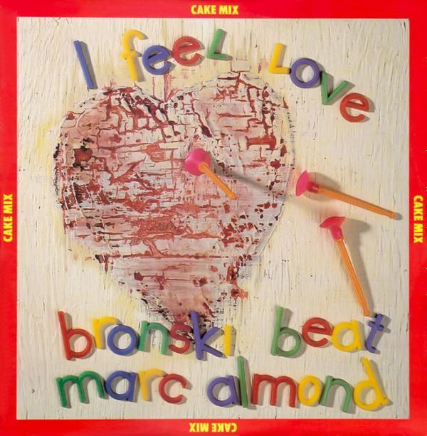 Bronski Beat, Marc Almond - I Feel Love (Cake Mix)