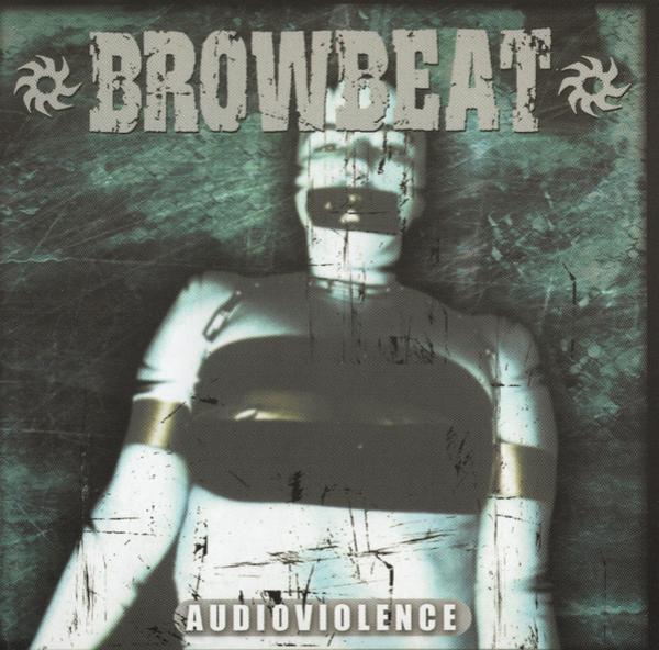 Browbeat - Audioviolence