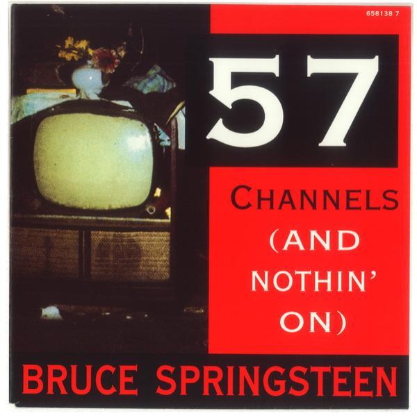 Bruce Springsteen - 57 Channels (And Nothin' On)