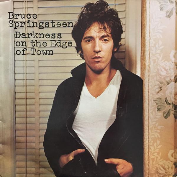 Bruce Springsteen - Darkness On The Edge Of Town