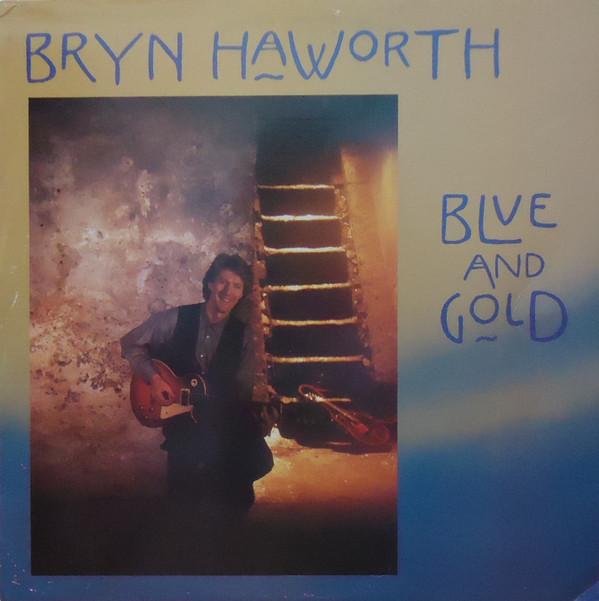 Bryn Haworth - Blue And Gold