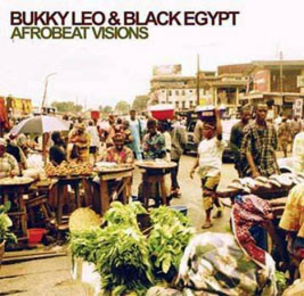Bukky Leo, Black Egypt - Afrobeat Visions