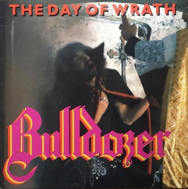 Bulldozer (2) - The Day Of  Wrath