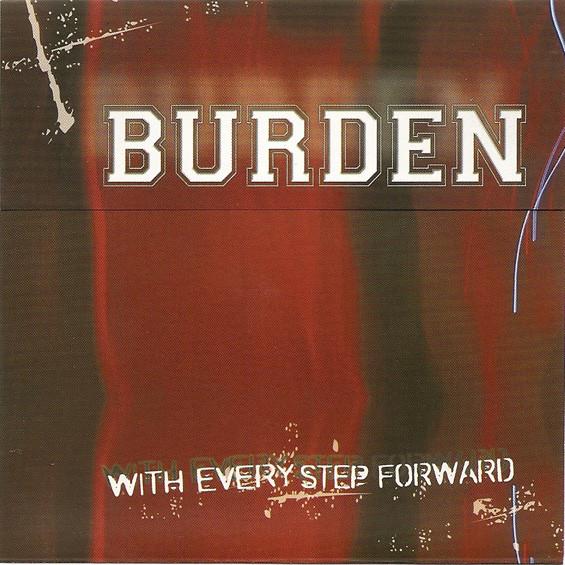 Burden (2) - With Every Step Forward