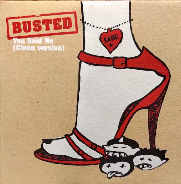 Busted (3) - You Said No