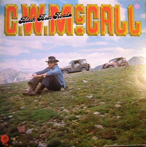 C.W. McCall - Black Bear Road