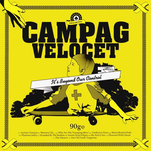 Campag Velocet - It's Beyond Our Control