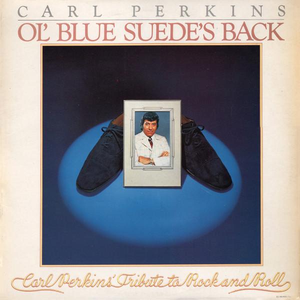 Carl Perkins - Ol' Blue Suede's Back