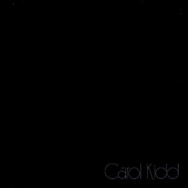Carol Kidd - Carol Kidd
