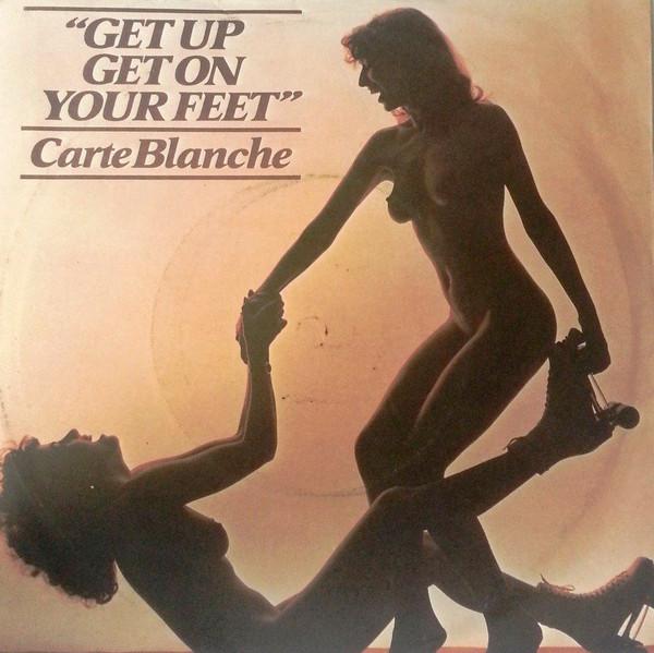Carte Blanche (8) - Get Up Get On Your Feet