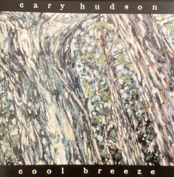 Cary Hudson - Cool Breeze