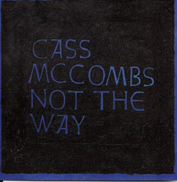 Cass McCombs - Not The Way
