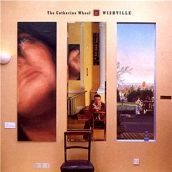 Catherine Wheel - Wishville