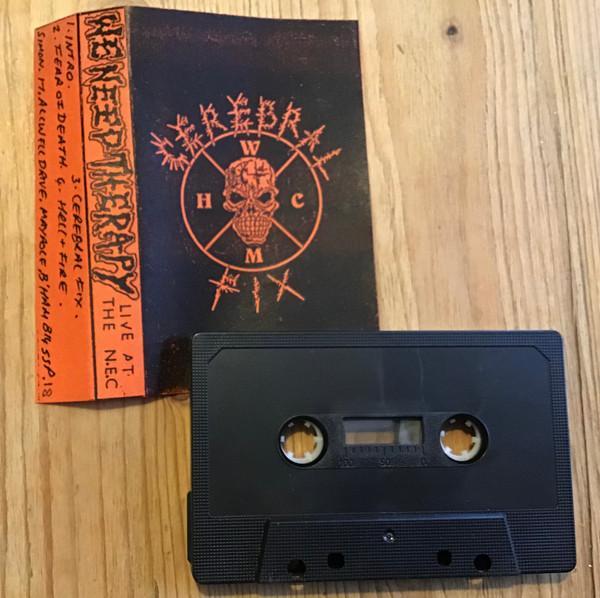 Cerebral Fix - We Need Therapy: Live At The N.E.C.