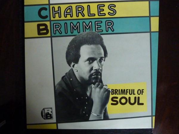 Charles Brimmer - Brimful Of Soul