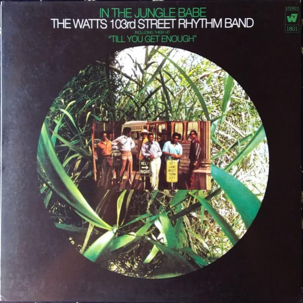 Charles Wright & The Watts 103rd St Rhythm Band - In The Jungle, Babe