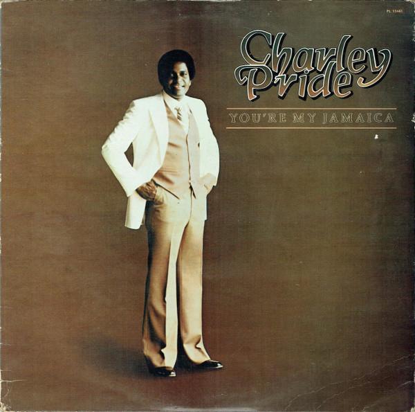 Charley Pride - You're My Jamaica
