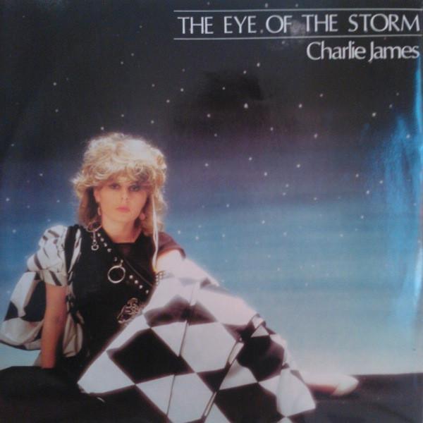 Charlie James - The Eye Of The Storm / Lady Of The Night