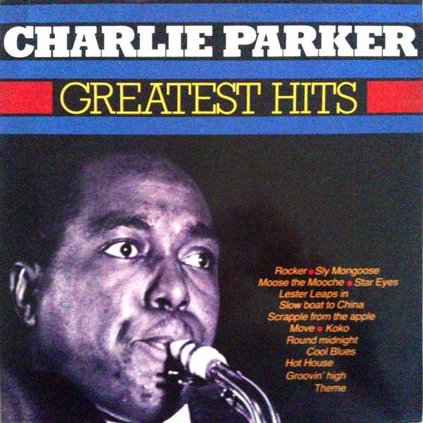 Charlie Parker - Greatest Hits