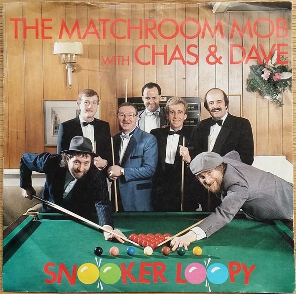 Chas And Dave, The Matchroom Mob - Snooker Loopy
