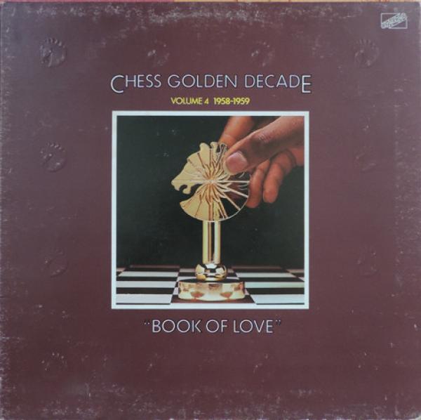  - Chess Golden Decade - Volume 4 1958-1959 "Book Of Love"