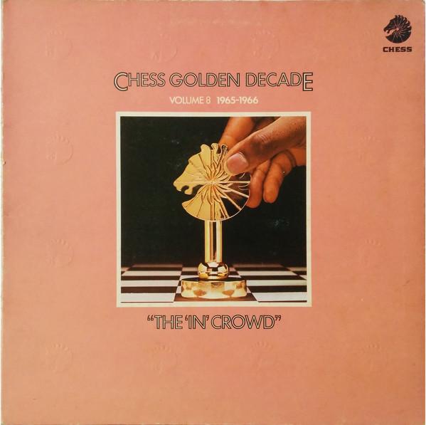  - Chess Golden Decade Volume 8 - The "In" Crowd