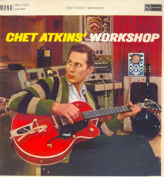 Chet Atkins - Chet Atkins' Workshop