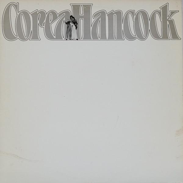 Chick Corea, Herbie Hancock - An Evening With Chick Corea And Herbie Hancock