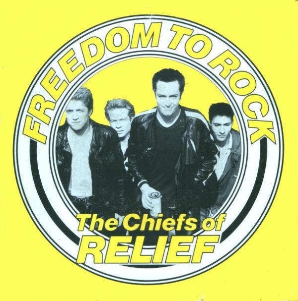 Chiefs Of Relief - Freedom To Rock