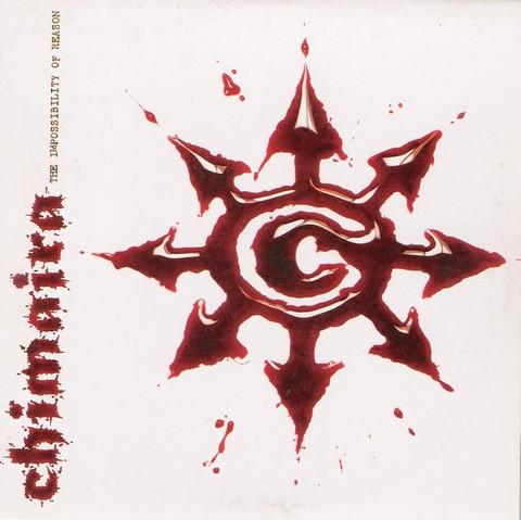 Chimaira - The Impossibility Of Reason