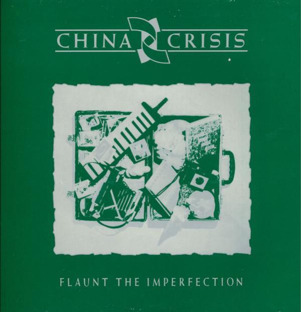 China Crisis - Flaunt The Imperfection