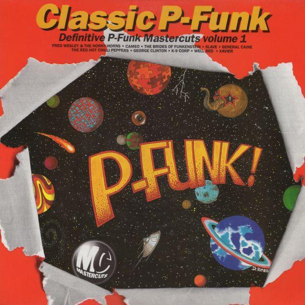  - Classic P-Funk Mastercuts Volume 1