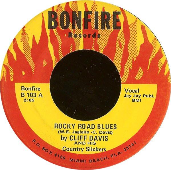 Cliff Davis And His Country Slickers - Rocky Road Blues / Give Me One More Chance