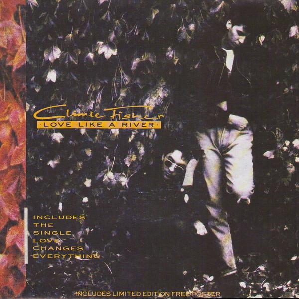 Climie Fisher - Love Like A River